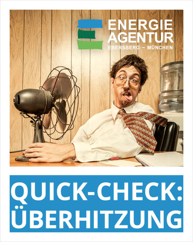 Energieagentur Quick Check Überhitzung